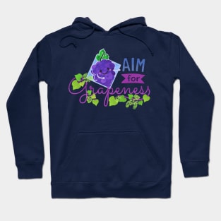 Aim for Grapeness - Punny Garden Hoodie